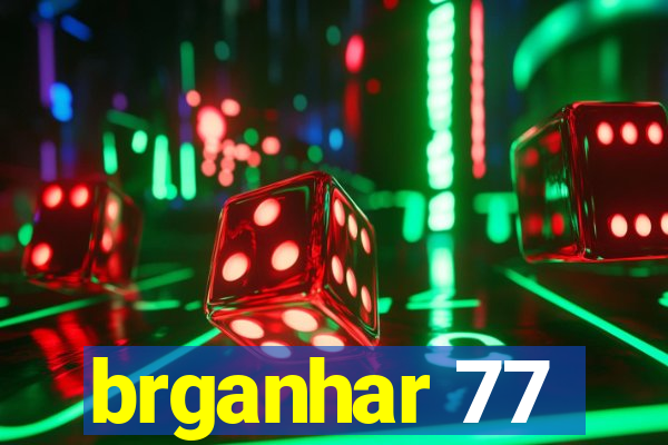 brganhar 77